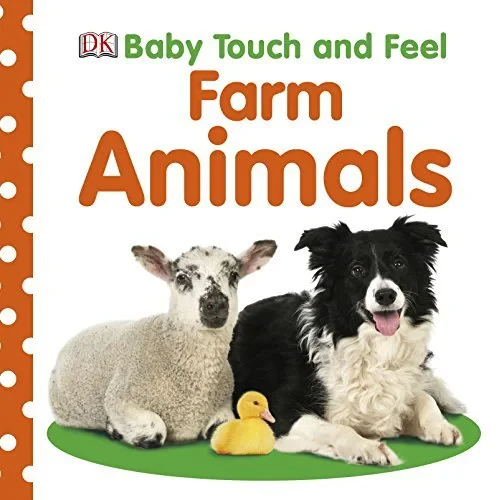 Coperta cărții "Baby Touch and Feel Farm Animals " de DK