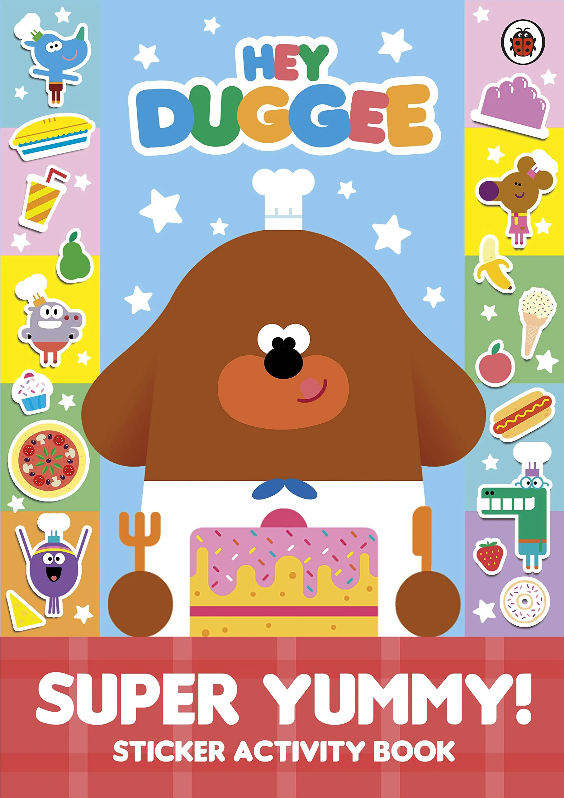 Coperta cărții "Hey Duggee: Super Yummy!: Sticker Activity Book" de Hey Duggee