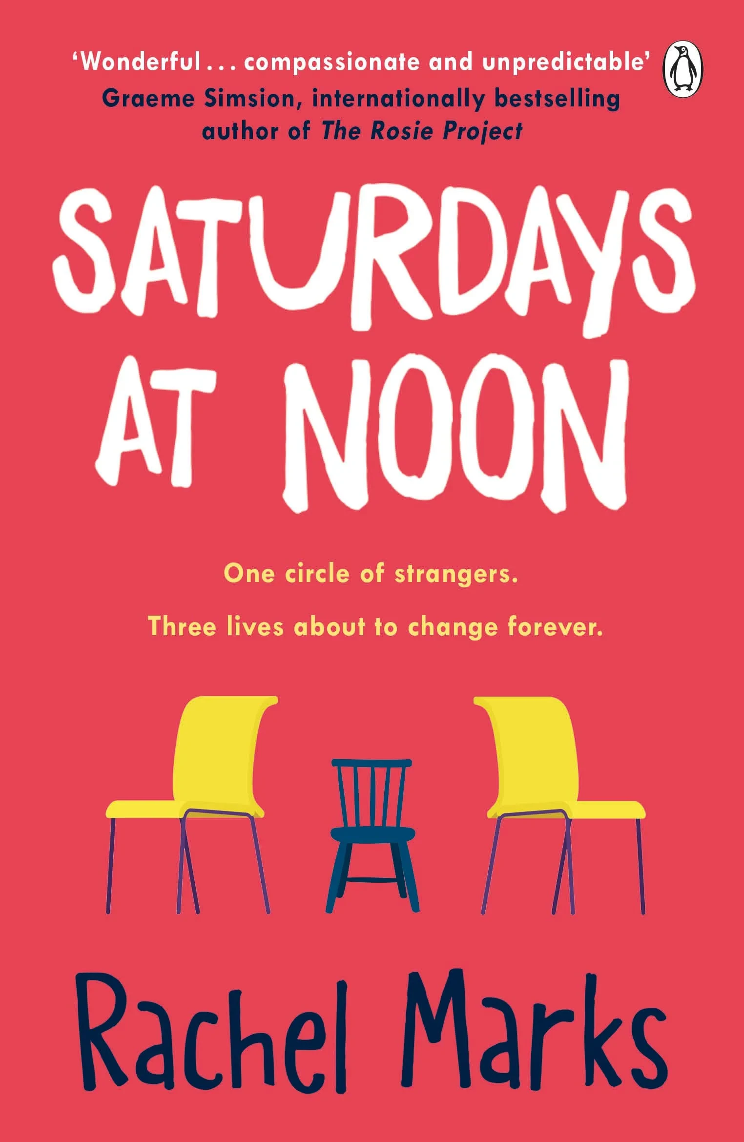 Coperta cărții "Saturdays at Noon: An uplifting, emotional and unpredictable page-turner to make you smile" de Rachel Marks