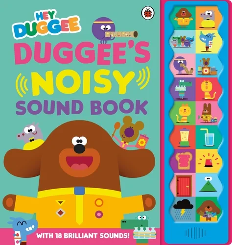 Coperta cărții "Hey Duggee: Duggee's Noisy Sound Book" de Hey Duggee