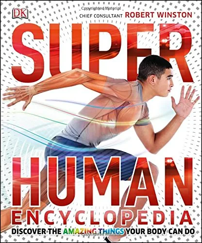 Coperta cărții "SuperHuman Encyclopedia" de Steve Parker, Robert Winston