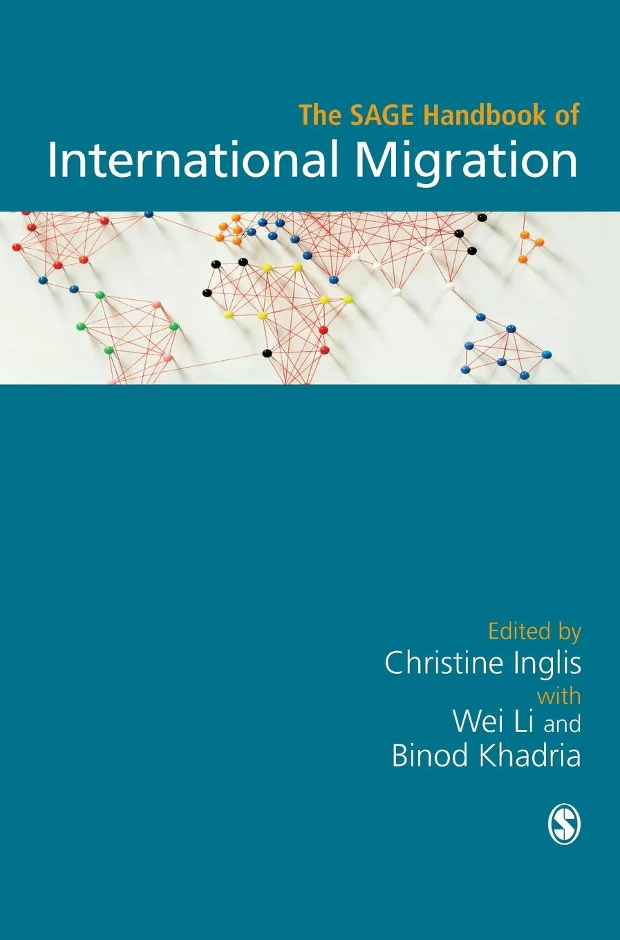 Coperta cărții "The SAGE Handbook of International Migration" de Christine Inglis, Wei Li, Binod Khadria
