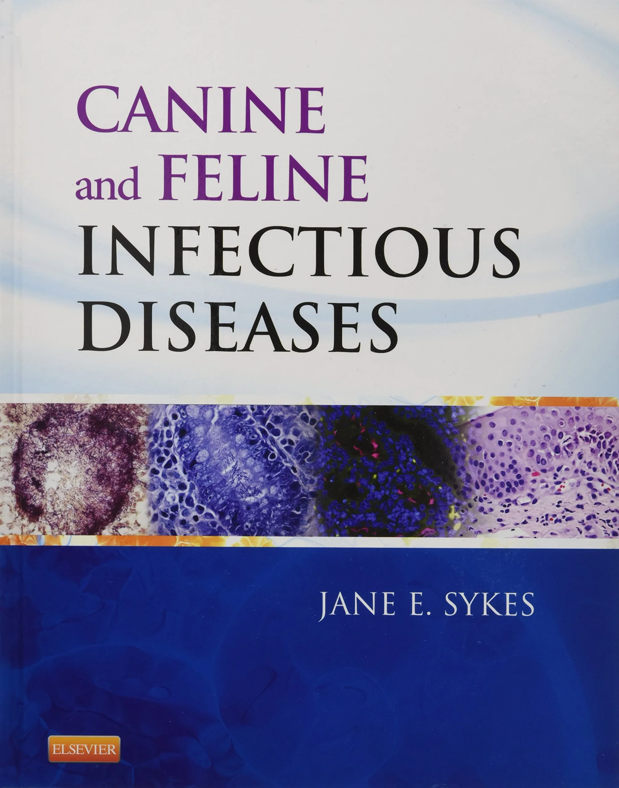 Coperta cărții "Canine and Feline Infectious Diseases, 1e" de Jane E. Sykes BVSc(Hons) PhD DACVIM