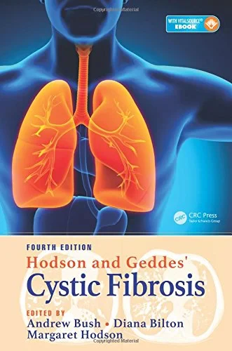 Coperta cărții "Hodson and Geddes' Cystic Fibrosis, Fourth Edition" de Andrew Bush, Diana Bilton, Margaret Hodson