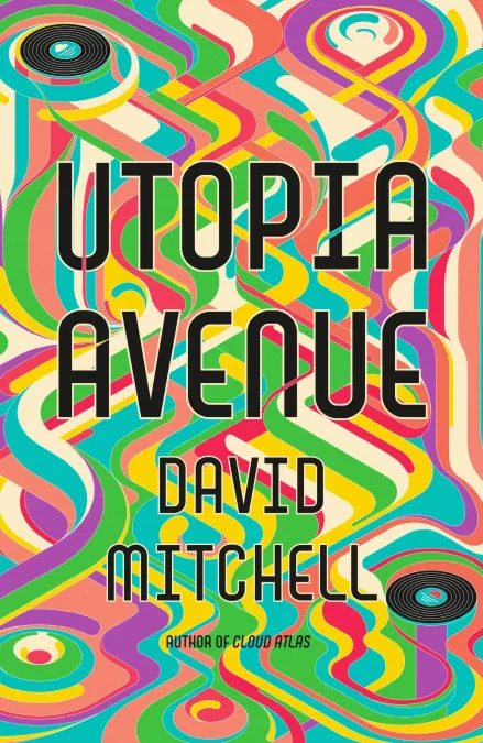 Coperta cărții "UTOPIA AVENUE" de David Mitchell