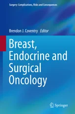 Coperta cărții "Breast, Endocrine and Surgical Oncology" de Brendon J Coventry