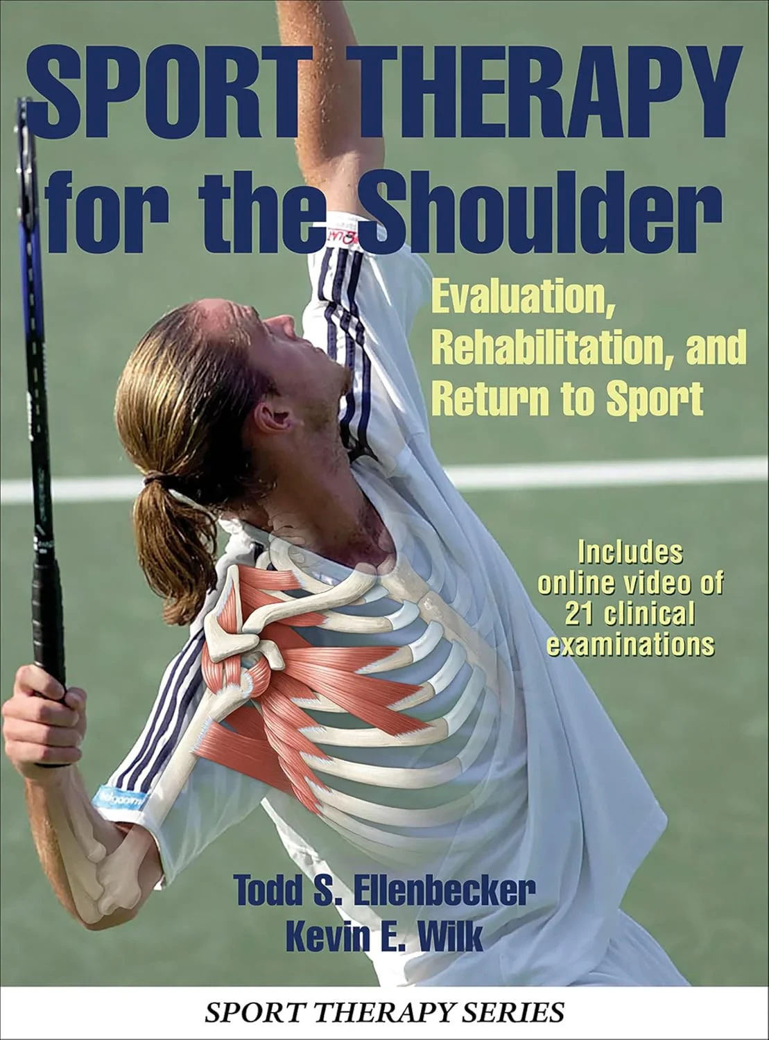 Coperta cărții "Sport Therapy for the Shoulder: Evaluation, Rehabilitation, and Return to Sport " de Todd S. Ellenbecker, Kevin E. Wilk