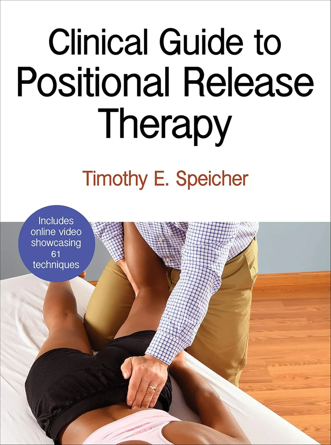 Coperta cărții "Clinical Guide to Positional Release Therapy with Web Resource" de Timothy E. Speicher