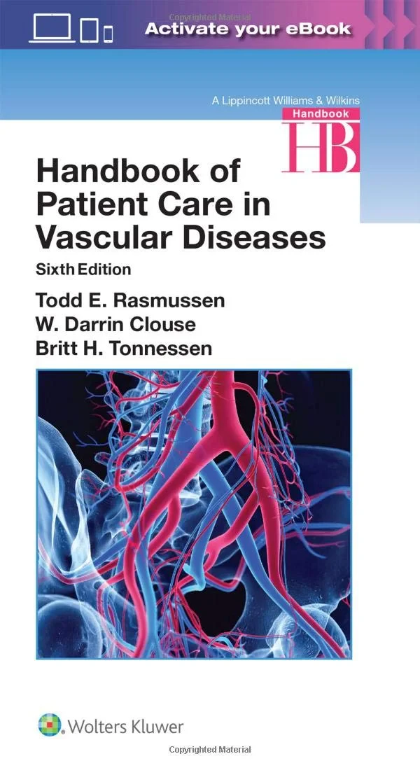 Coperta cărții "Handbook of Patient Care in Vascular Diseases" de Todd Rasmussen, W. Darrin Clouse, Britt H. Tonnessen