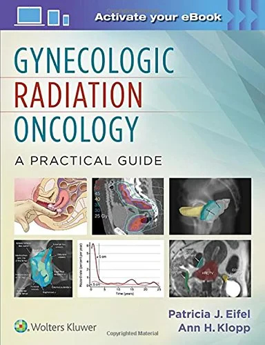 Coperta cărții "Gynecologic Radiation Oncology: A Practical Guide" de Patricia Eifel, Ann H. Klopp