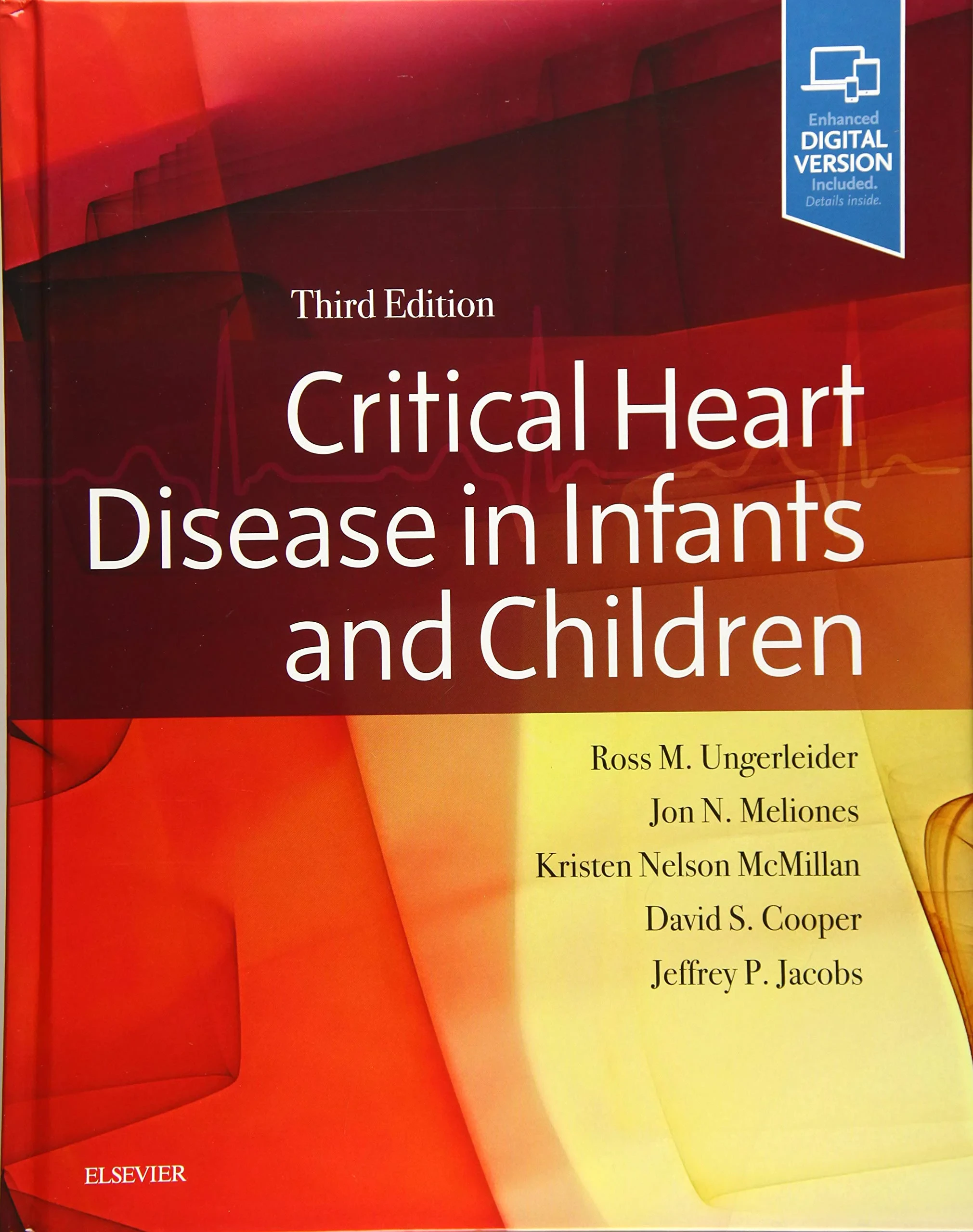 Coperta cărții "Critical Heart Disease in Infants and Children, 3rd Edition" de Ungerleider, Nelson, Cooper, Meliones &amp; Jacobs