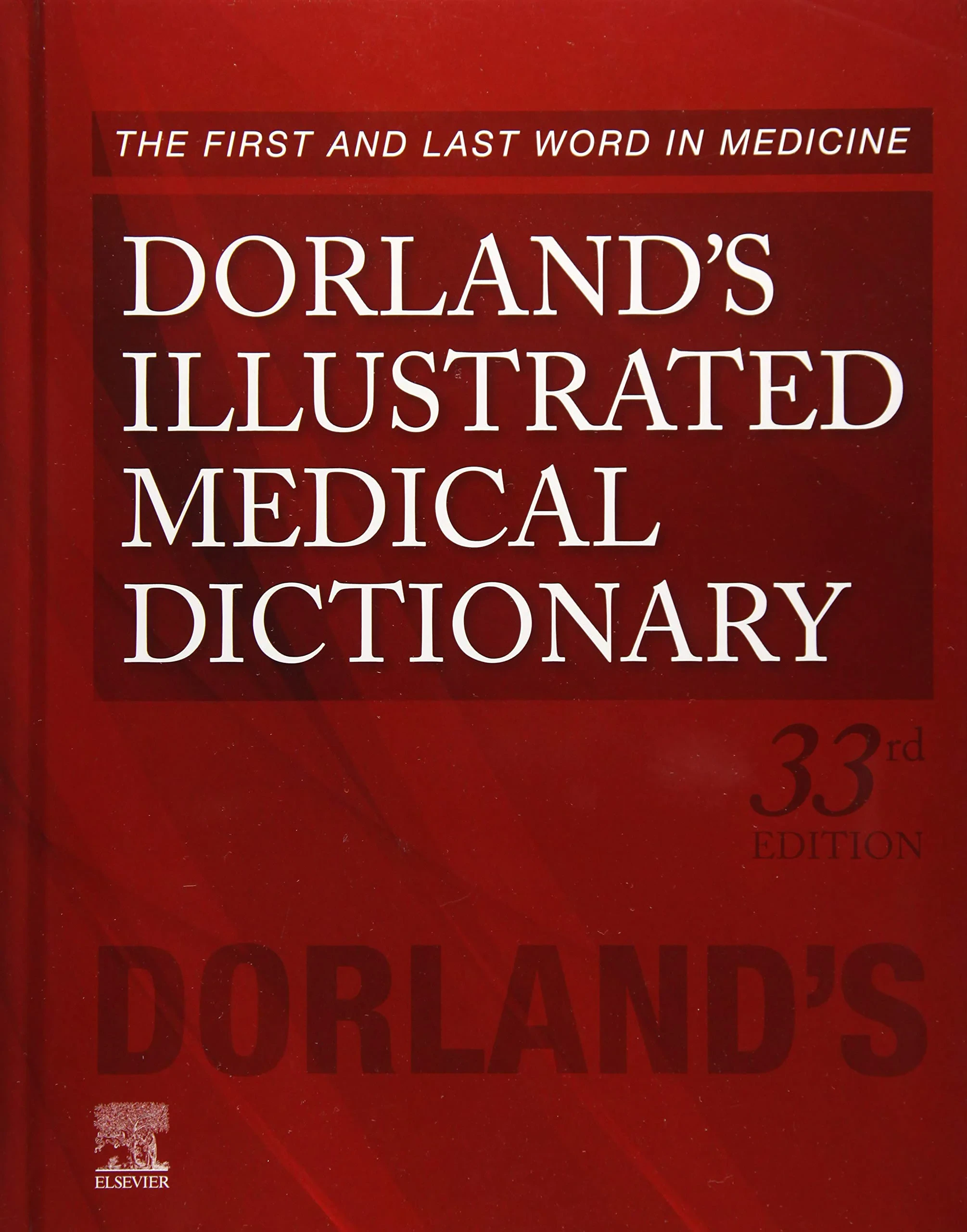 Coperta cărții "Dorland’s Illustrated Medical Dictionary (Dorland’s Medical Dictionary) " de Dorland