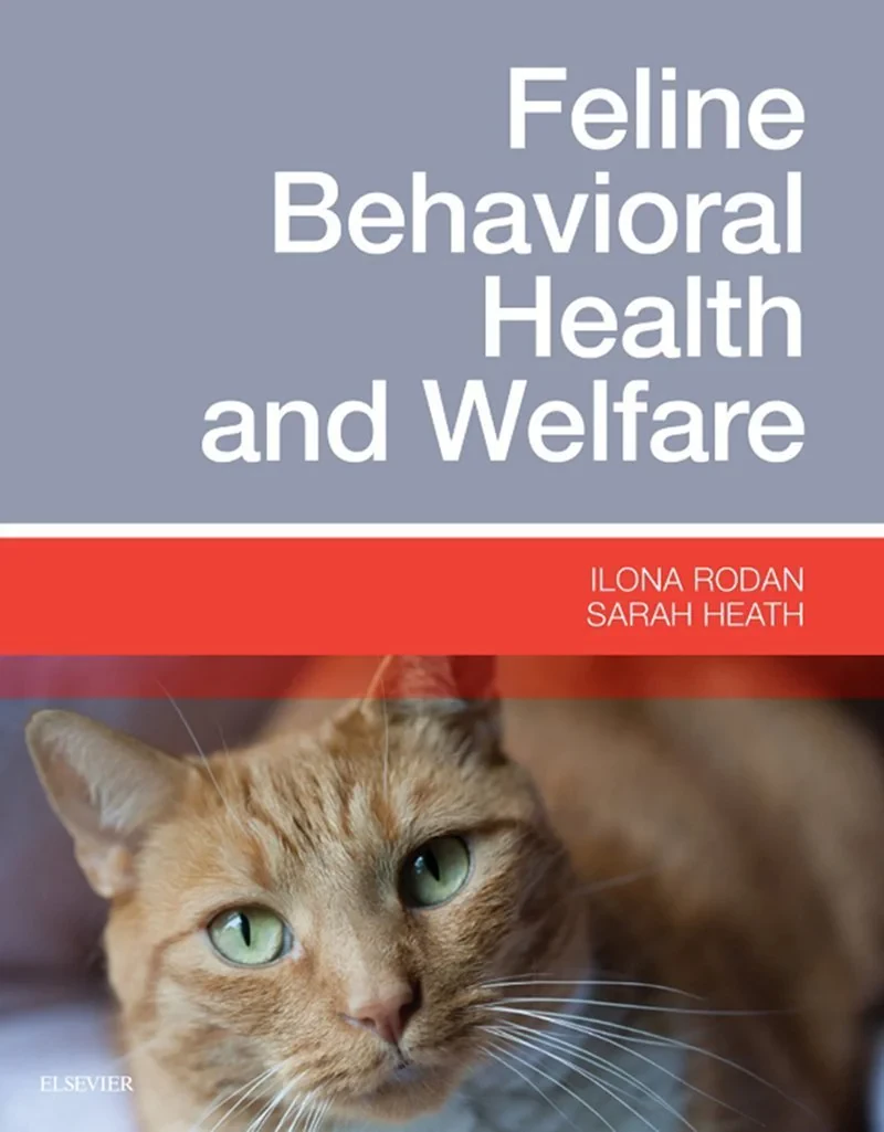Coperta cărții "Feline Behavioral Health and Welfare, 1e " de Ilona Rodan, Sarah Heath