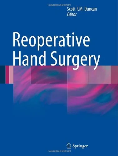 Coperta cărții "Reoperative Hand Surgery" de Scott F.M. Duncan