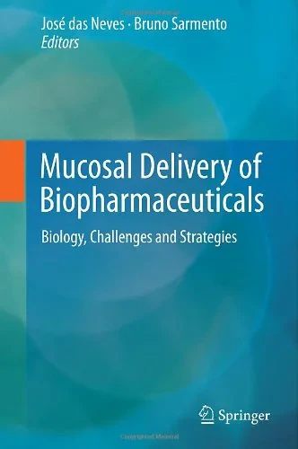 Coperta cărții "Mucosal Delivery of Biopharmaceuticals" de das Neves