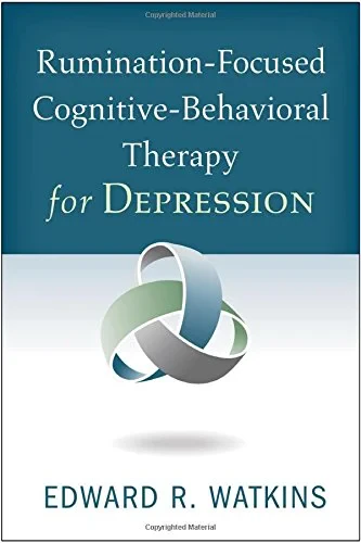 Coperta cărții "Rumination-Focused Cognitive-Behavioral Therapy for Depression" de Edward R. Watkins
