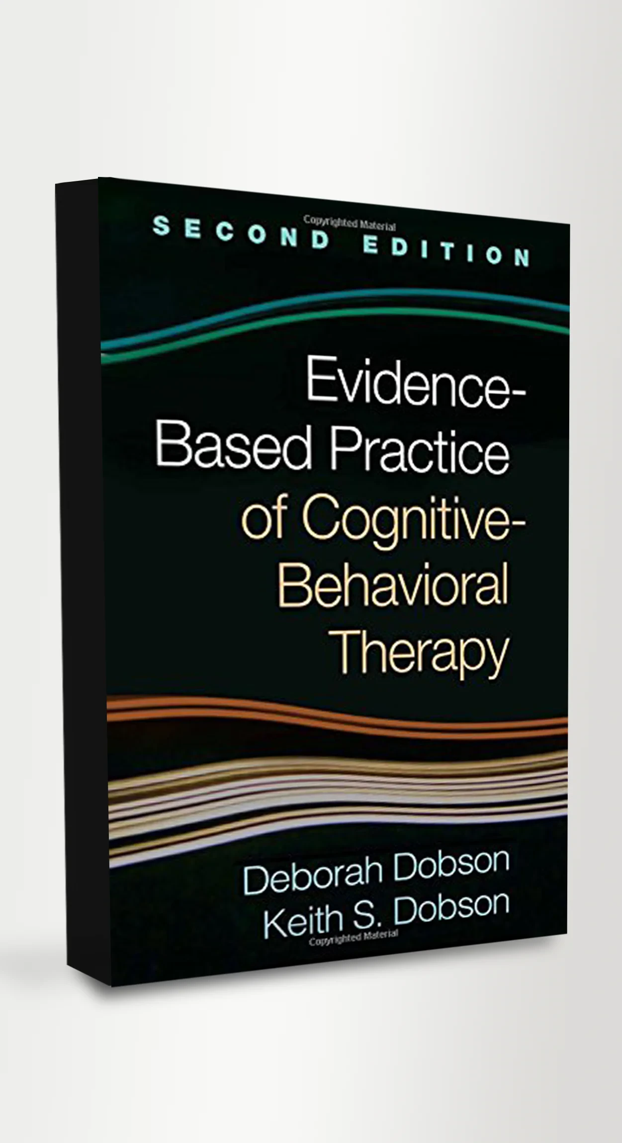 Coperta cărții "Evidence-Based Practice of Cognitive-Behavioral Therapy" de Deborah Dobson, Keith S Dobson