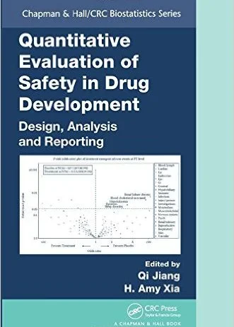 Coperta cărții "Quantitative Evaluation of Safety in Drug Development: Design, Analysis and Reporting (Chapman &amp; Hall/CRC Biostatistics Series) 1st Edition" de Qi Jiang, H. Amy Xia
