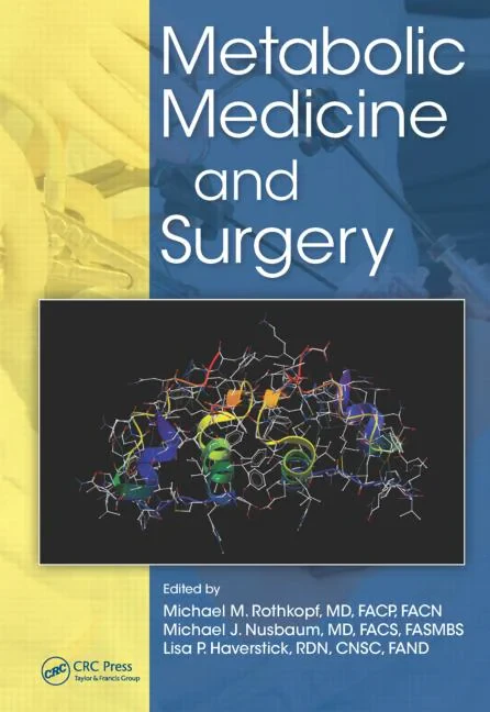 Coperta cărții "Metabolic Medicine and Surgery" de Michael M. Rothkopf, Michael J. Nusbaum, Lisa P. Haverstick, RDN, CNSC