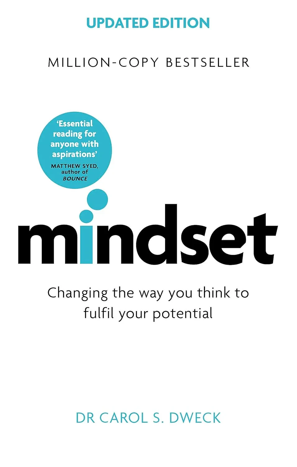 Coperta cărții "Mindset - Updated Edition: Changing The Way You think To Fulfil Your Potential " de Carol S. Dweck