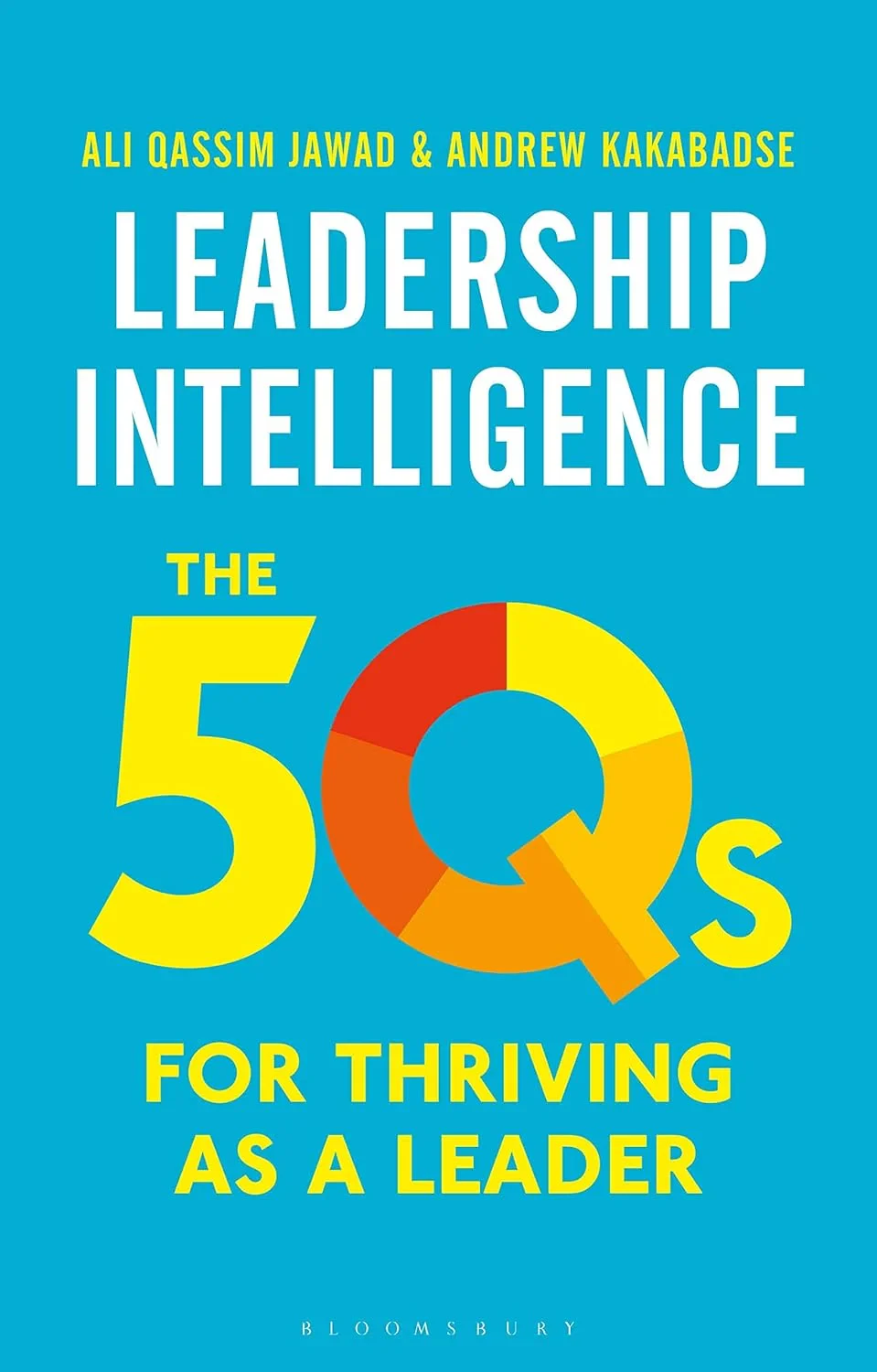 Coperta cărții "Leadership Intelligence: The 5Qs for Thriving as a Leader" de Andrew Kakabadse, Ali Qassim Jawad