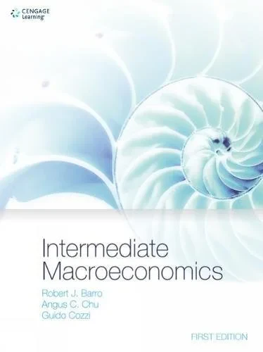 Coperta cărții "Intermediate Macroeconomics" de Robert J. Barro, Angus Chu, Guido Cozzi