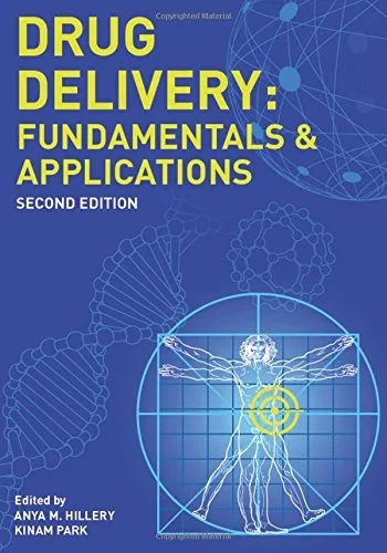 Coperta cărții "Drug Delivery: Fundamentals and Applications" de Anya M Hillery, Kinam Park