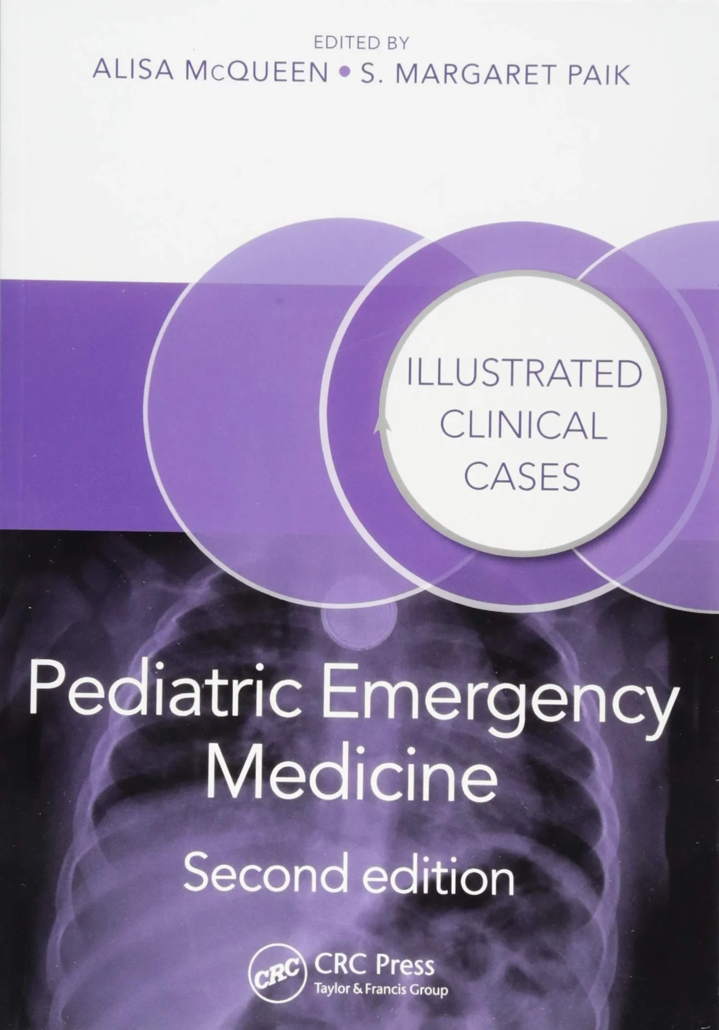 Coperta cărții "Pediatric Emergency Medicine: Illustrated Clinical Cases, Second Edition" de Alisa McQueen  S. Margaret Paik