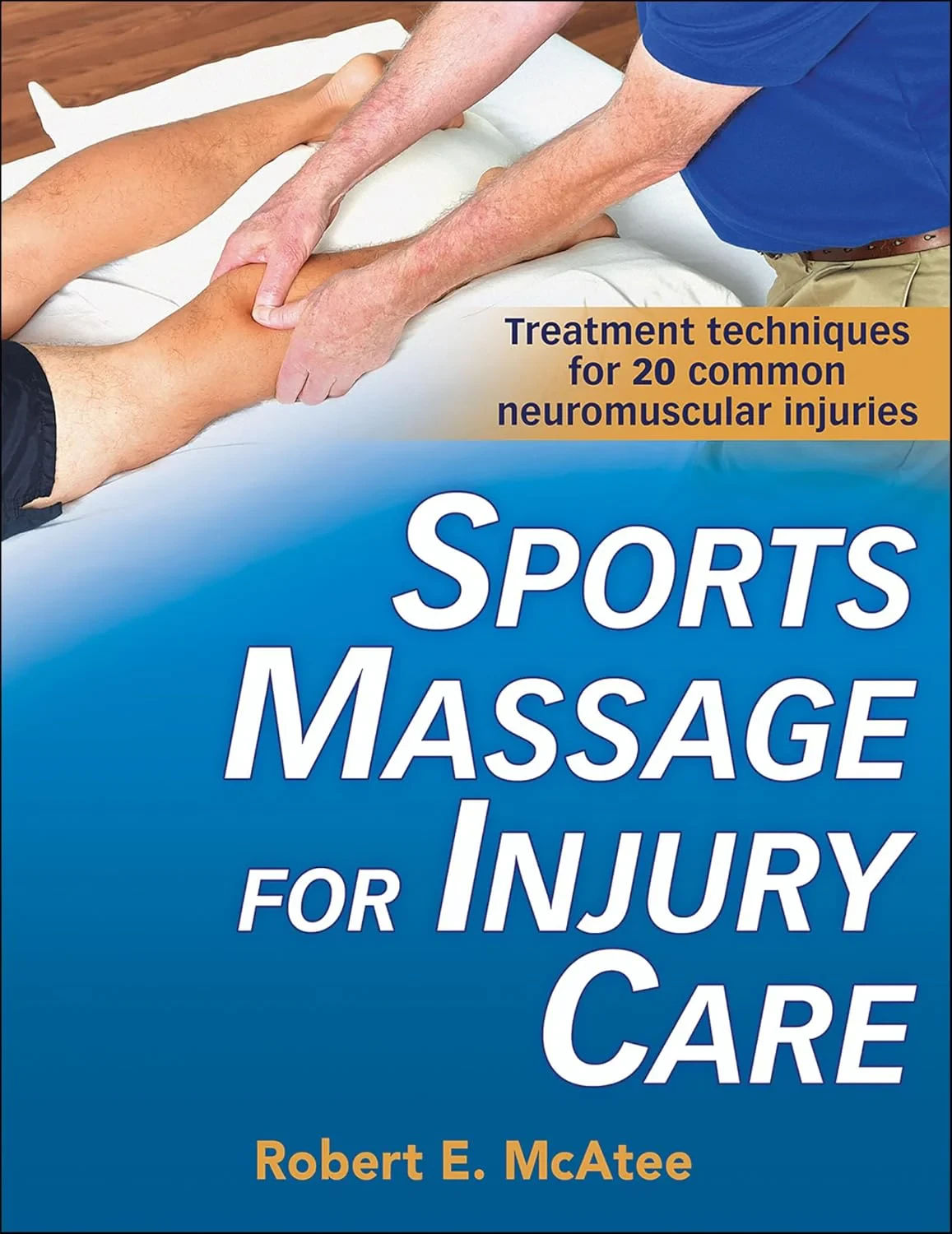 Coperta cărții "Sports Massage for Injury Care" de Robert E. Mcatee