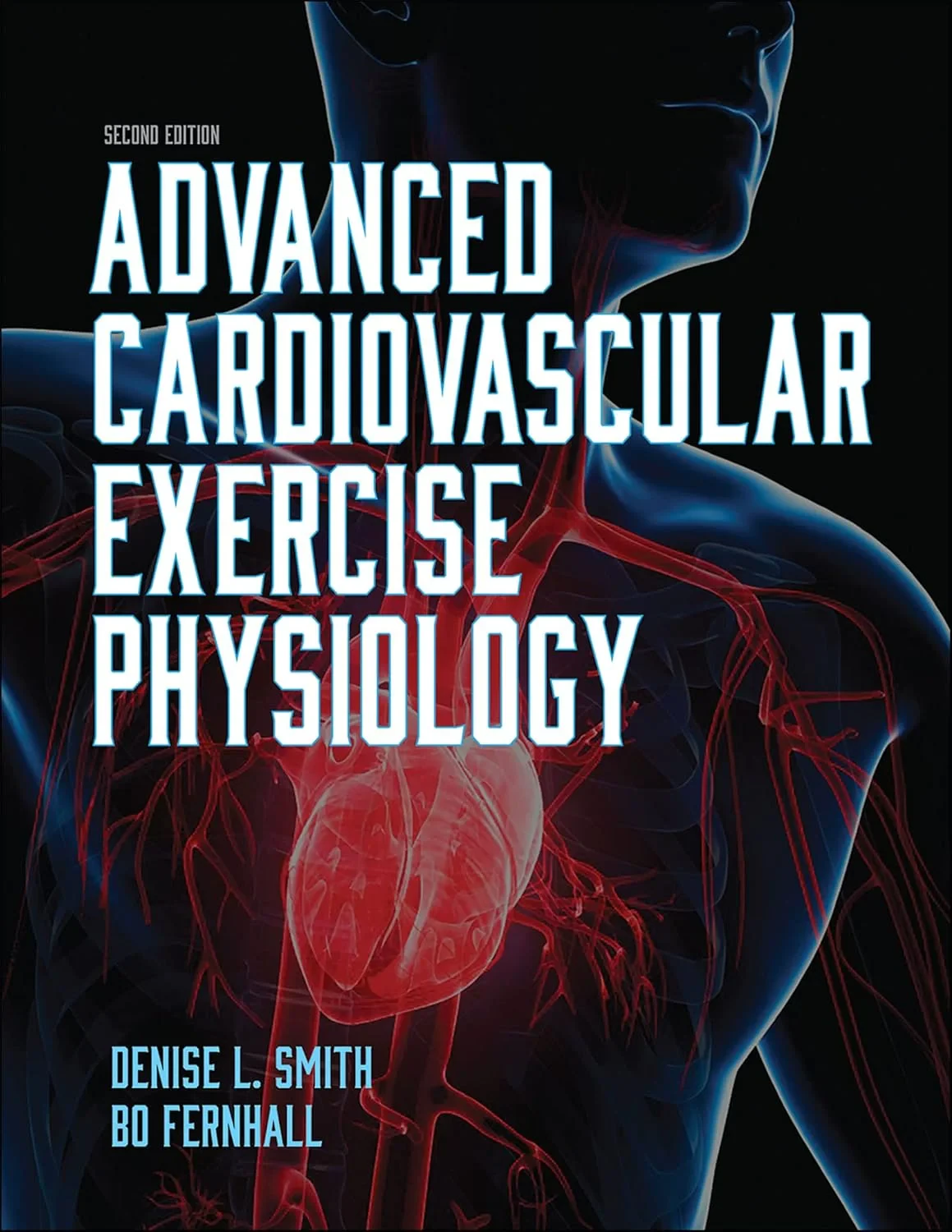 Coperta cărții "Advanced Cardiovascular Exercise Physiology" de Denise L. Smith, Bo Fernhall
