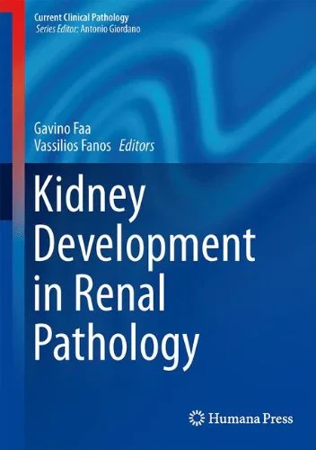 Coperta cărții "Kidney Development in Renal Pathology" de Gavino Faa, Vassilios Fanos