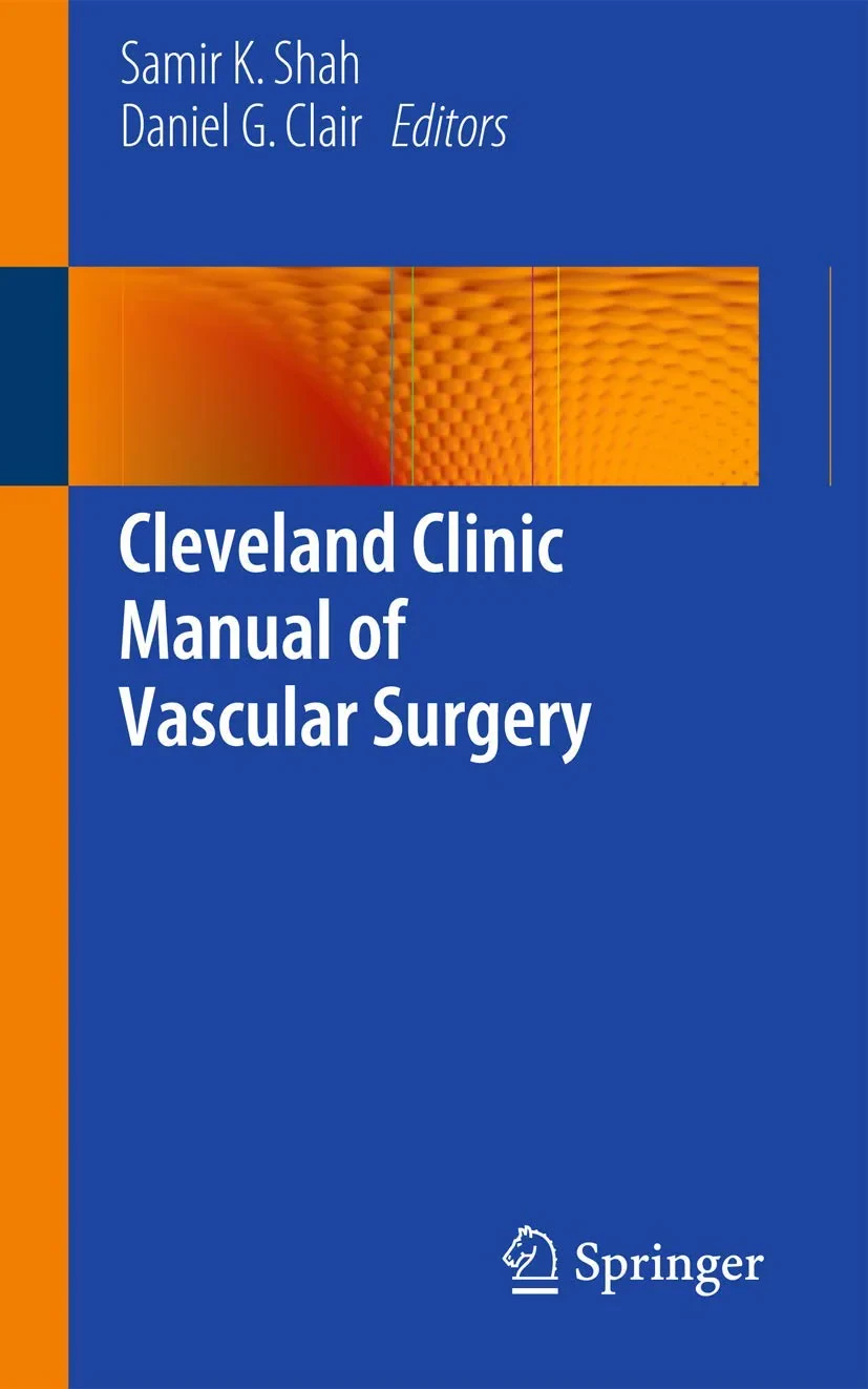 Coperta cărții "Cleveland Clinic Manual of Vascular Surgery " de Samir K. Shah, Daniel G. Clair