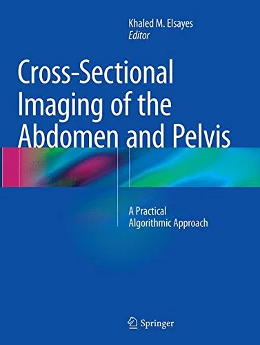 Cross-Sectional Imaging of the Abdomen and Pelvis:...