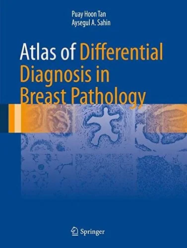 Coperta cărții "Atlas of Differential Diagnosis in Breast Pathology" de Puay Hoon Tan, Aysegul A. Sahin