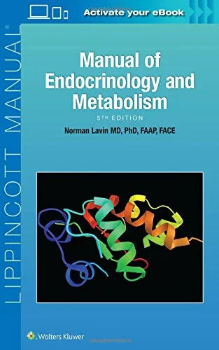 Coperta cărții "Manual of Endocrinology and Metabolism (Lippincott Manual Series)" de Dr. Norman Lavin MD PhD