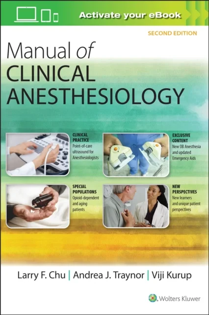 Coperta cărții "Manual of Clinical Anesthesiology" de Larry F. Chu MD, Andrea J. Traynor MD, Viji Kurup MD