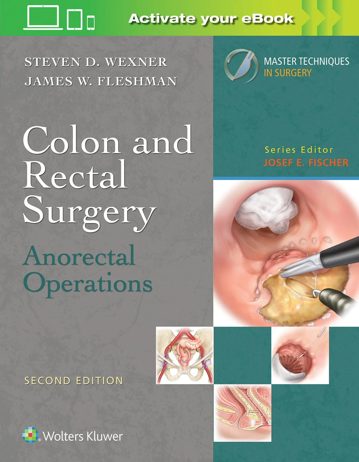 Colon and Rectal Surgery: Anorectal Operations, 2e