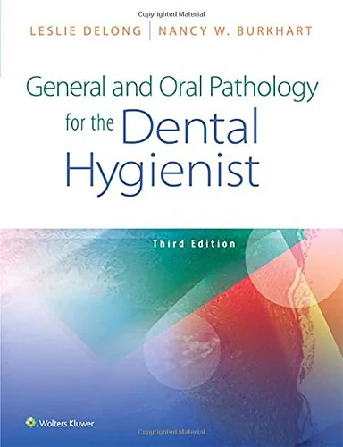 Coperta cărții "General and Oral Pathology for the Dental Hygienist " de Delong