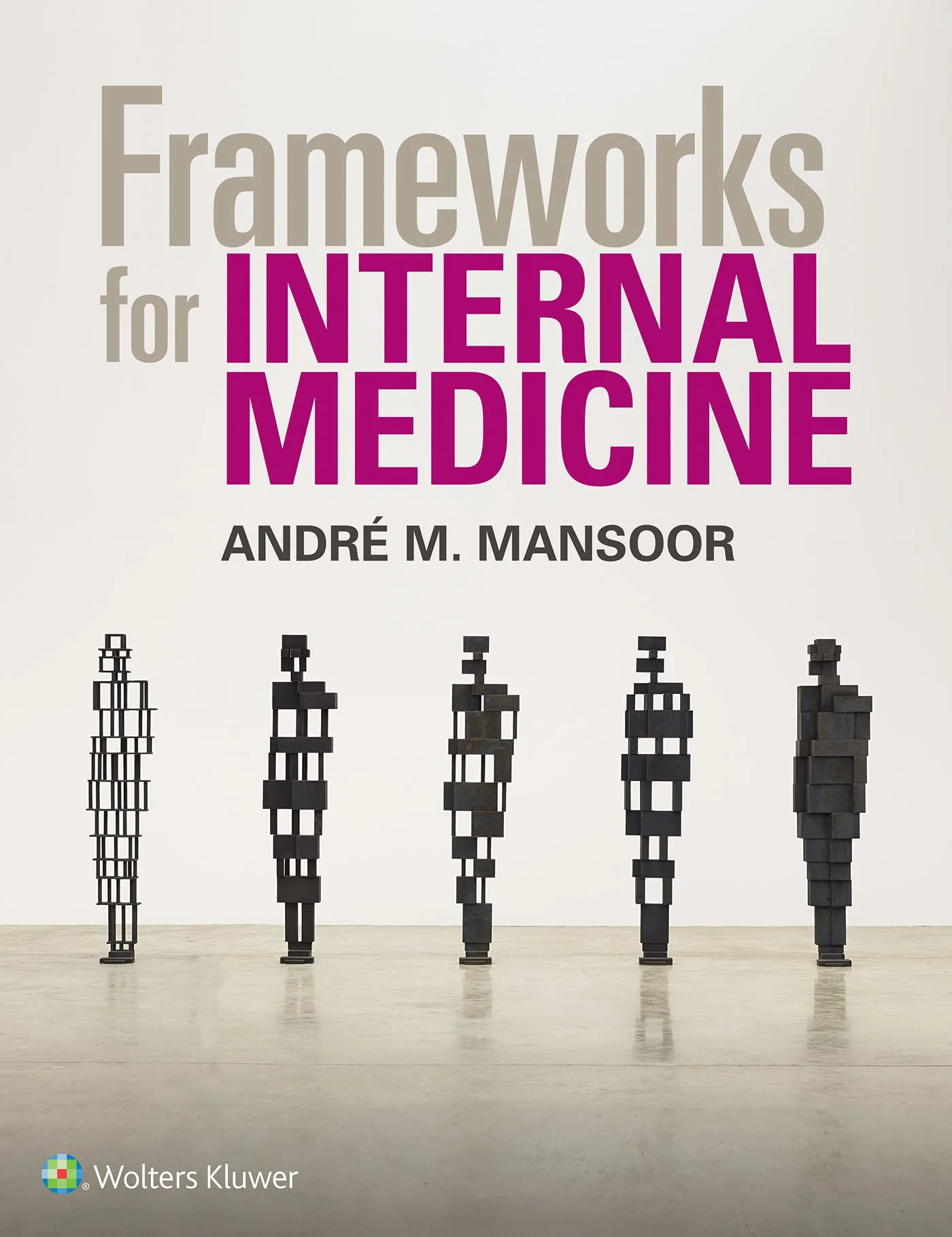 Coperta cărții "Frameworks for Internal Medicine" de Andre Mansoor
