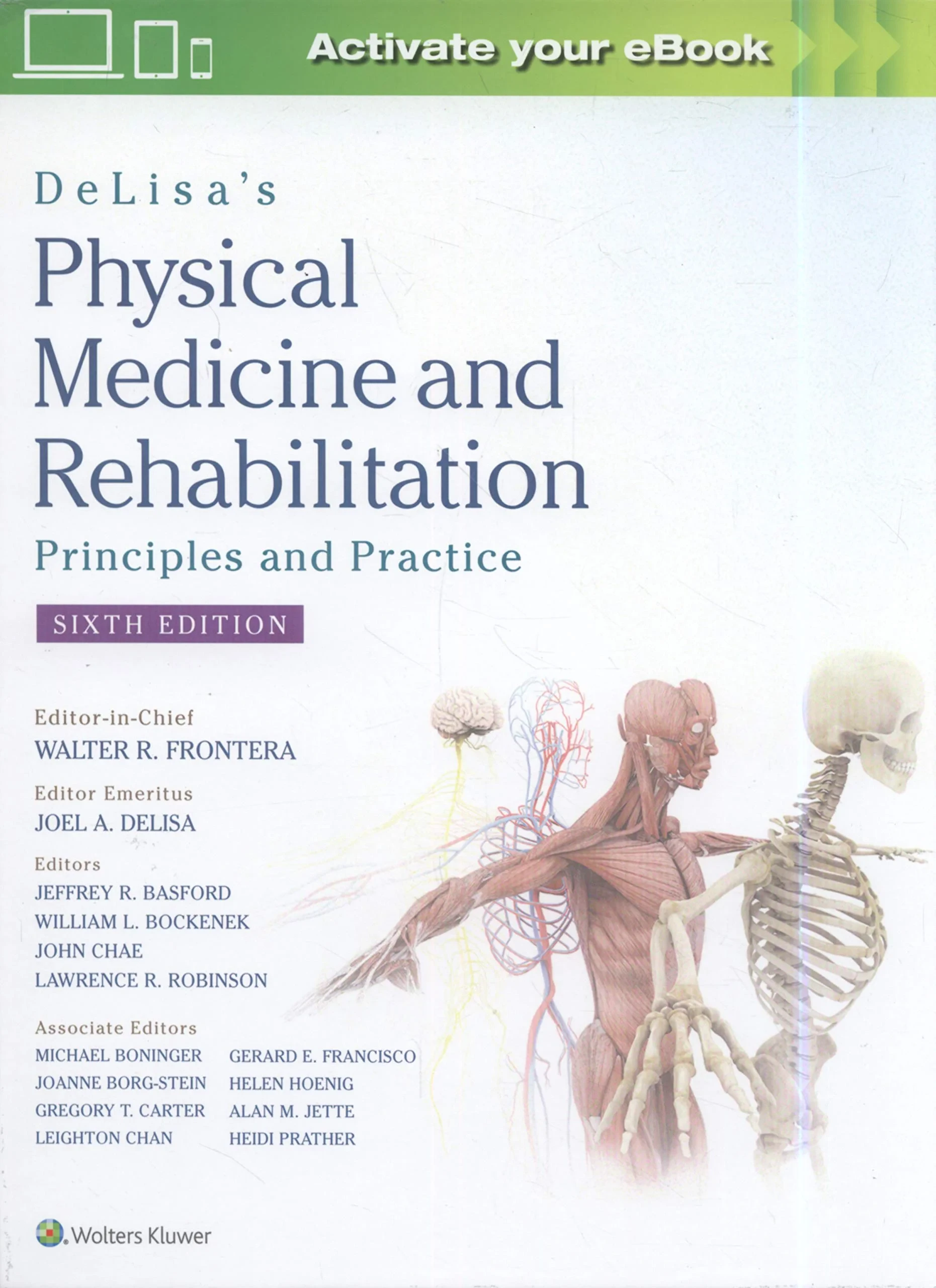 DeLisa’s Physical Medicine and Rehabilitation: Pri...