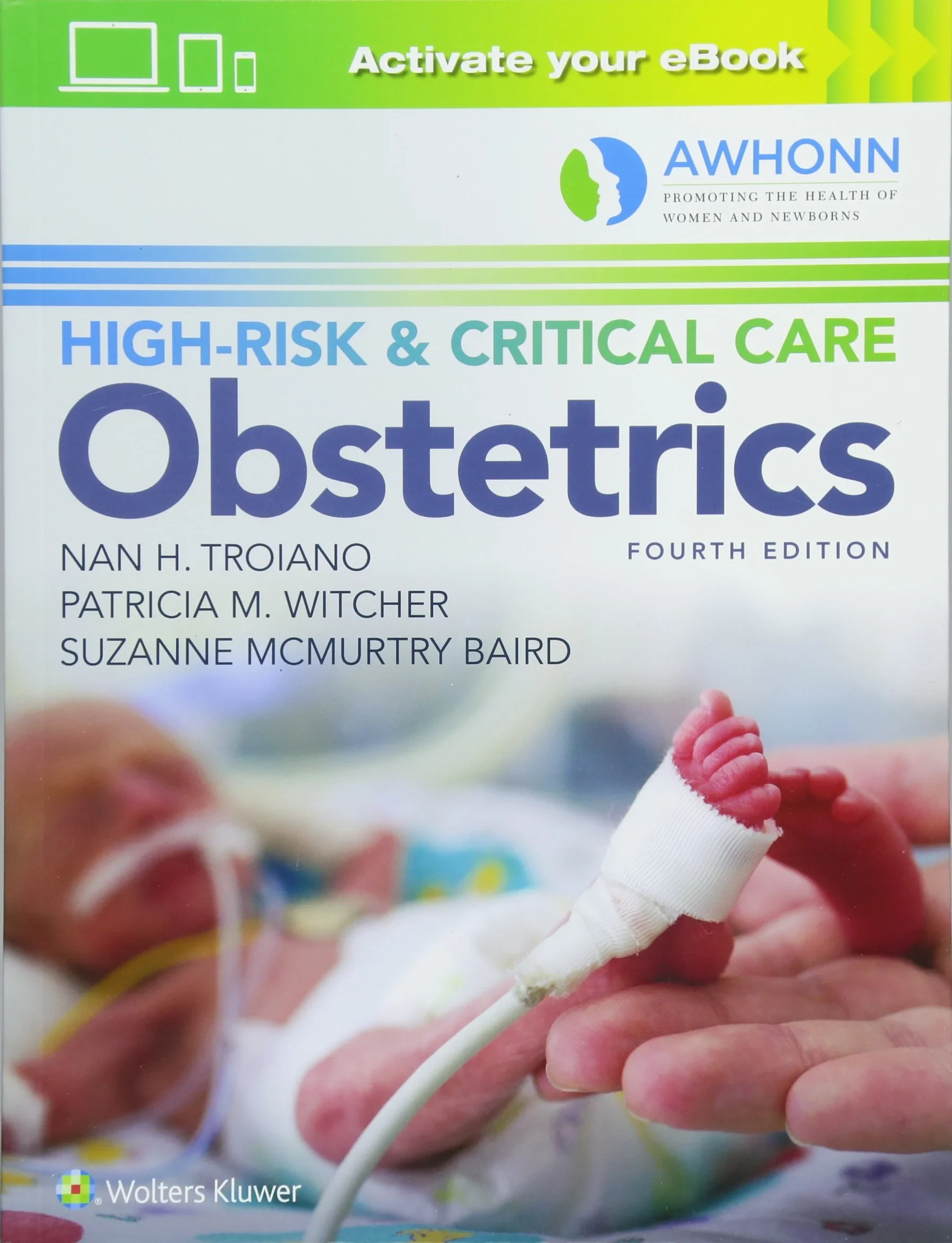 Coperta cărții "AWHONN’s High-Risk &amp; Critical Care Obstetrics" de Nan H. Troiano, Patricia M. Witcher RN MSN, Suzanne Baird