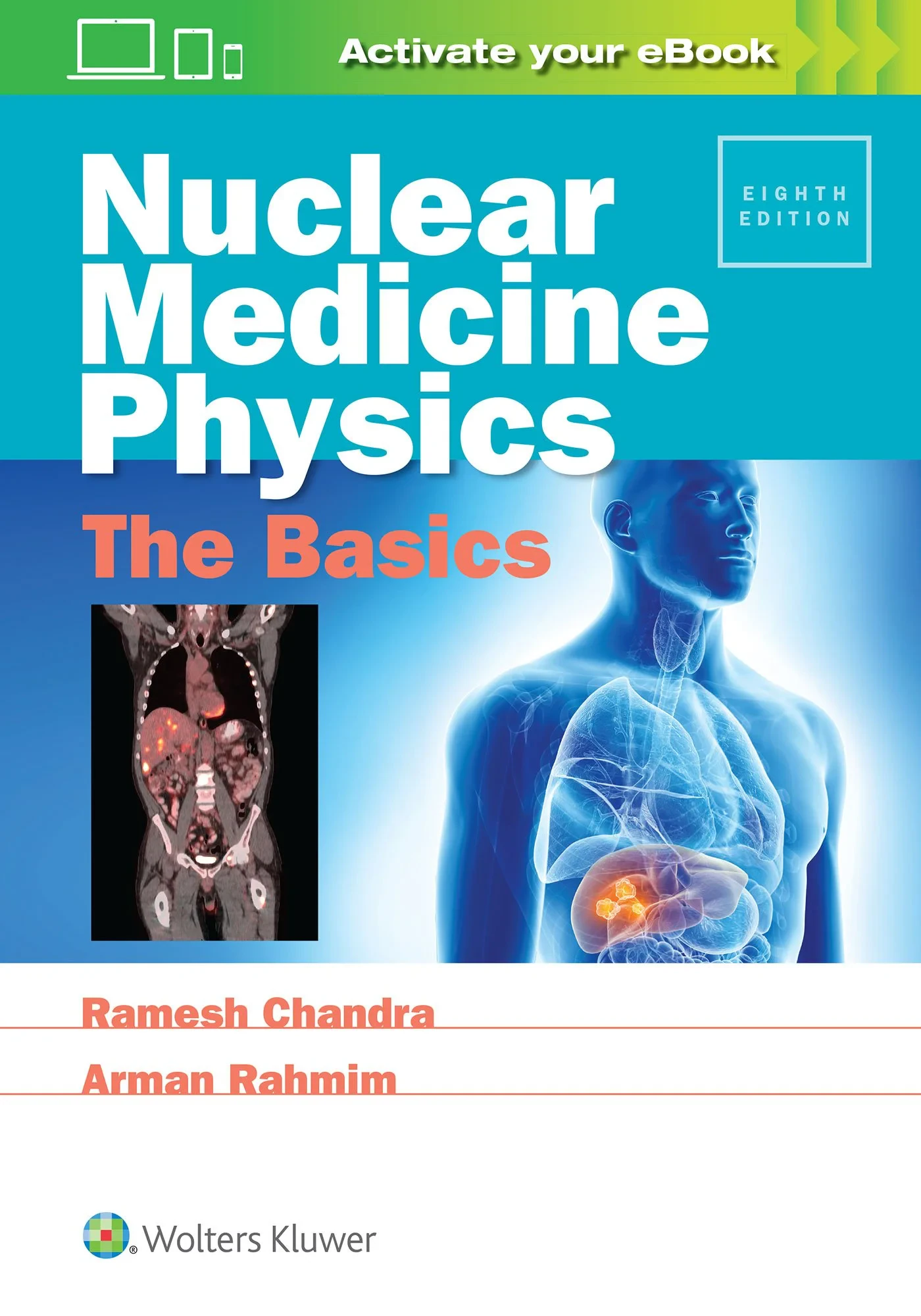 Coperta cărții "Nuclear Medicine Physics: The Basics" de CHANDRA