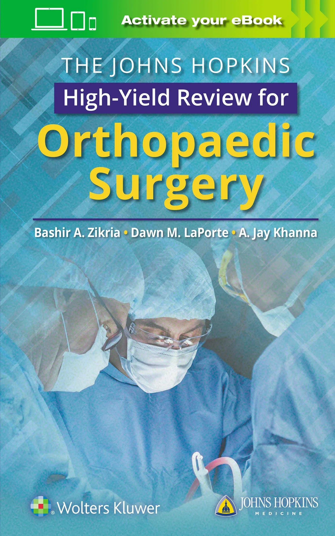 Coperta cărții "The Johns Hopkins High-Yield Review for Orthopaedic Surgery" de Dr. Bashir Zikria MD