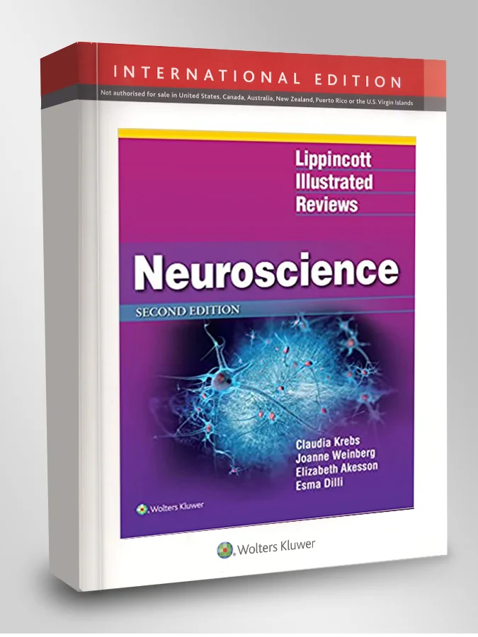 Coperta cărții "Lippincott Illustrated Reviews: Neuroscience (Lippincott Illustrated Reviews Series) " de Joanne Weinberg, Claudia Krebs MD PhD, Elizabeth Akesson MSc (Author), Esma Dilli