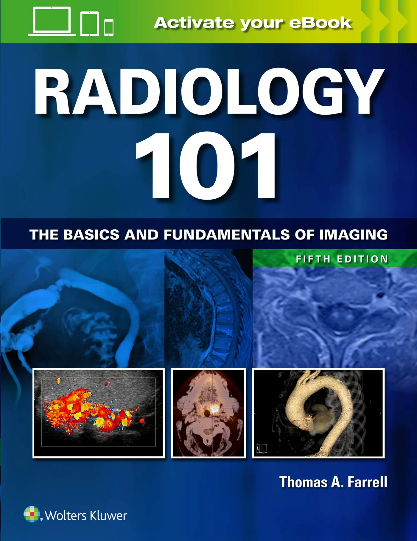 Coperta cărții "Radiology 101: The Basics and Fundamentals of Imaging" de FARRELL