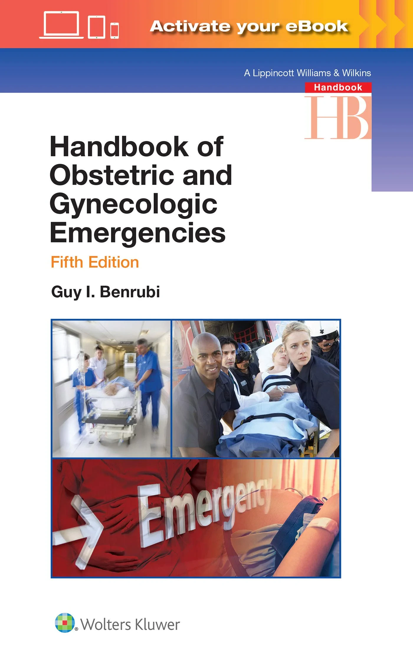 Coperta cărții "Handbook of Obstetric and Gynecologic Emergencies" de Guy I. Benrubi