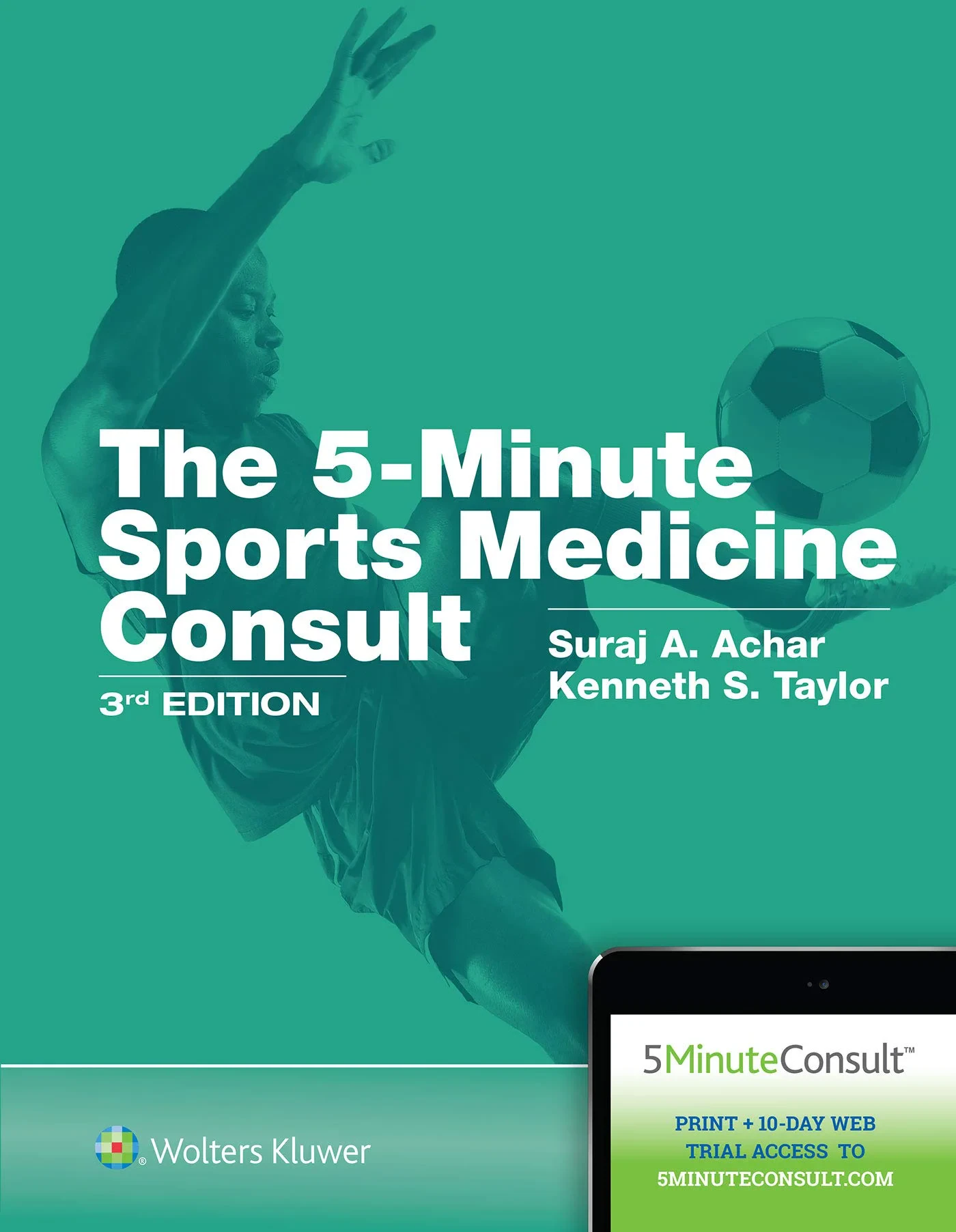 Coperta cărții "5-Minute Sports Medicine Consult " de Dr. Suraj Achar MD, Kenneth S. Taylor