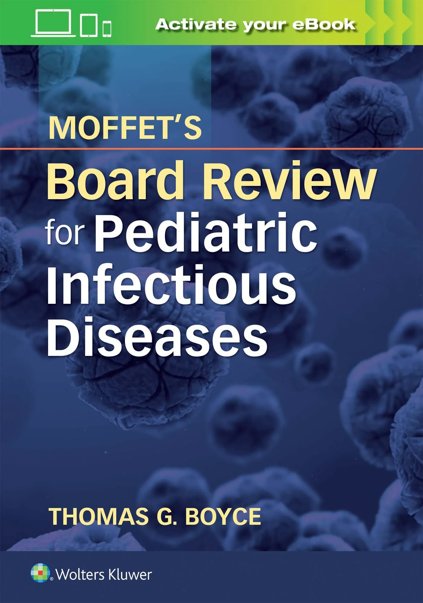 Coperta cărții "Moffet’s Board Review for Pediatric Infectious Disease" de BOYCE