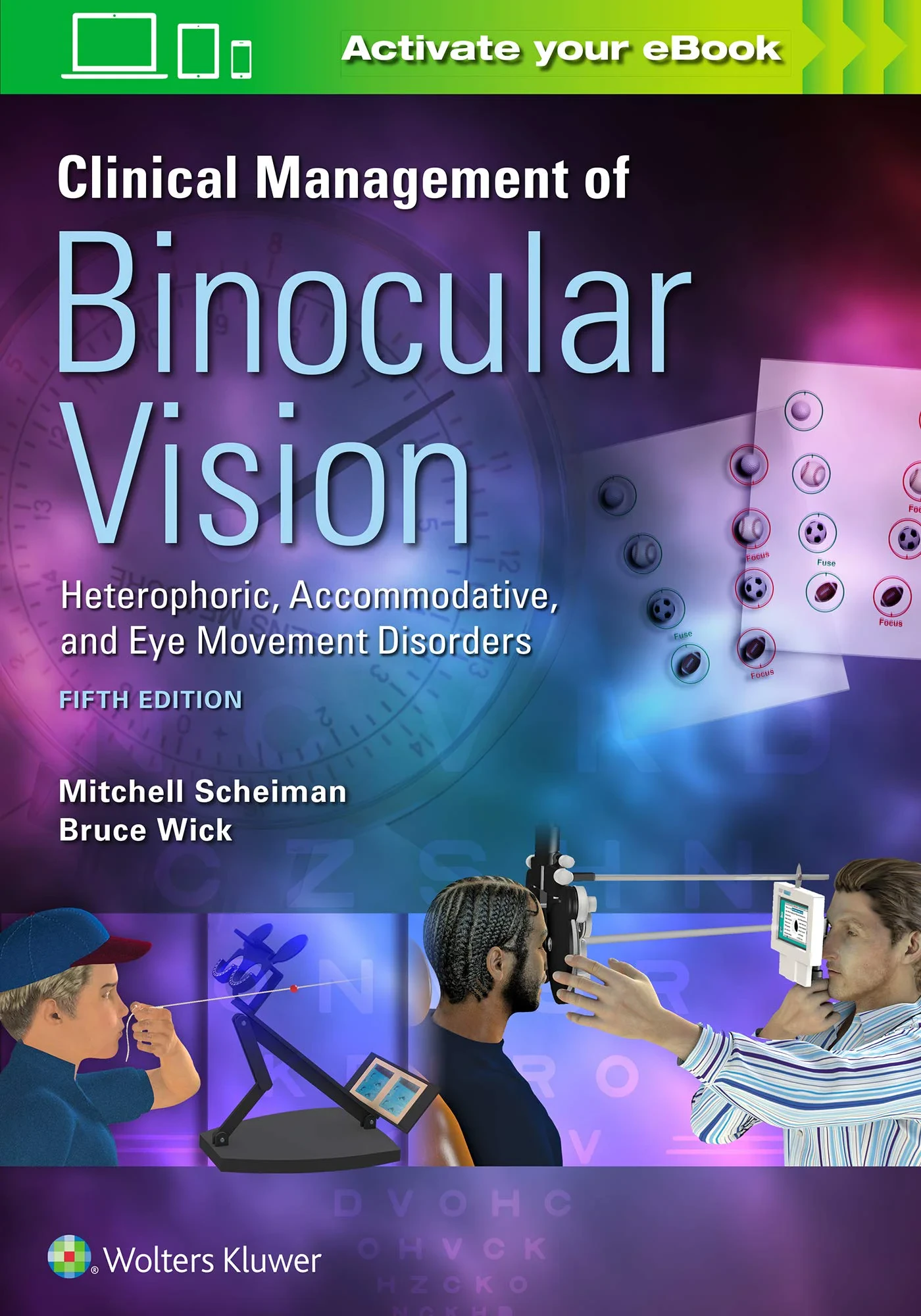 Coperta cărții "Clinical Management of Binocular Vision, 5e" de PhD, Mitchell Scheiman OD, Bruce Wick OD