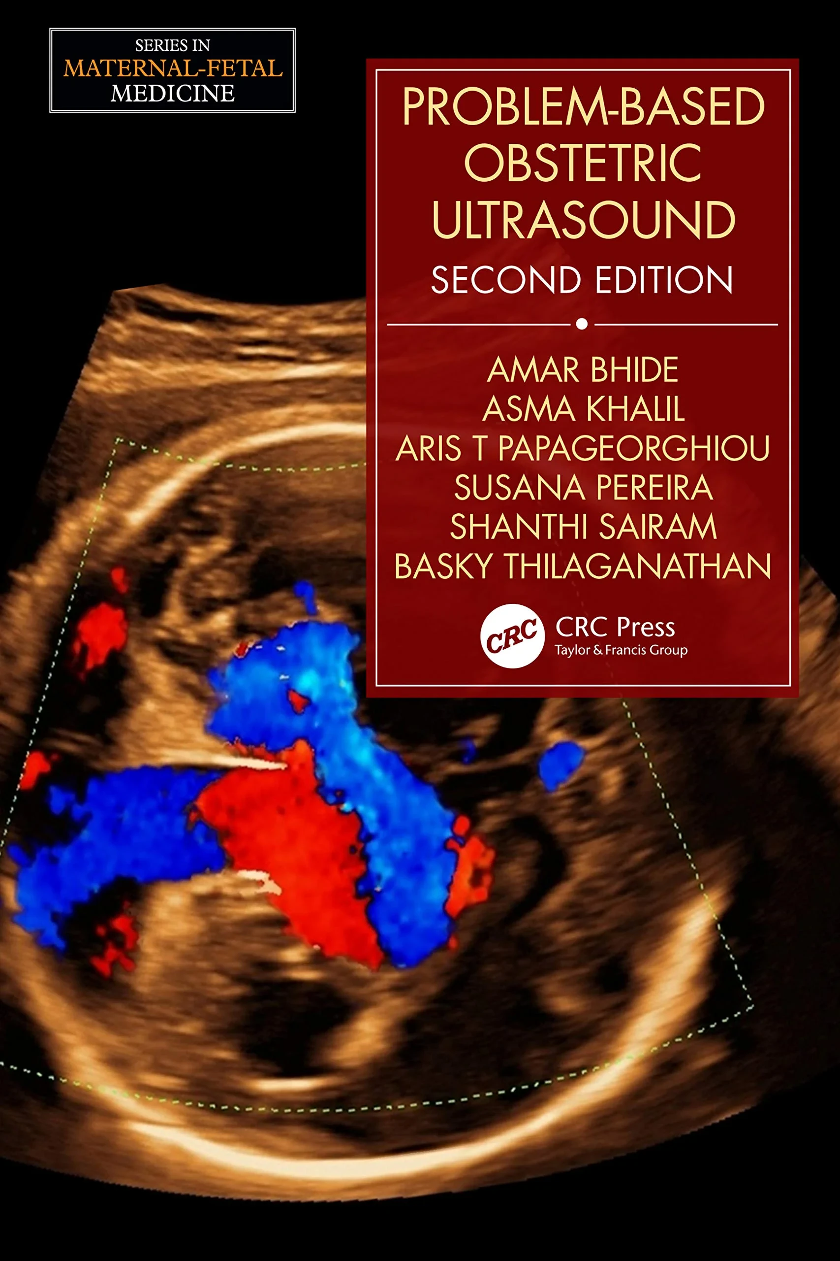 Coperta cărții "Problem-Based Obstetric Ultrasound" de Amar Bhide, Asma Khalil, Aris T. Papageorghiou, Susana Pereira, Shanthi Sairam